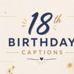 18th birthday captions