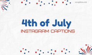 4th of July Instagram Captions